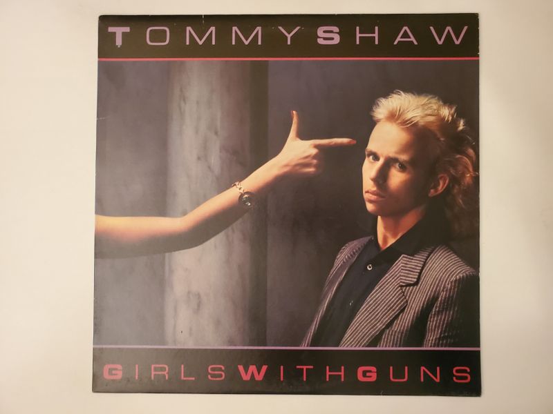 Tommy Shaw Girls With Guns vinyl record